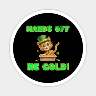 Hands Off Me Gold St Patricks Day Paddys Funny Cat Litter Box Magnet